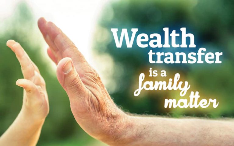 Wealth transfer is a family matter