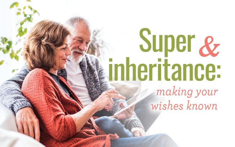 Super and inheritance: making your wishes known
