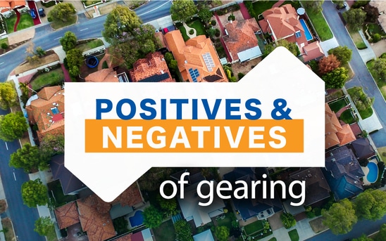 Positives and Negatives of Negative Gearing