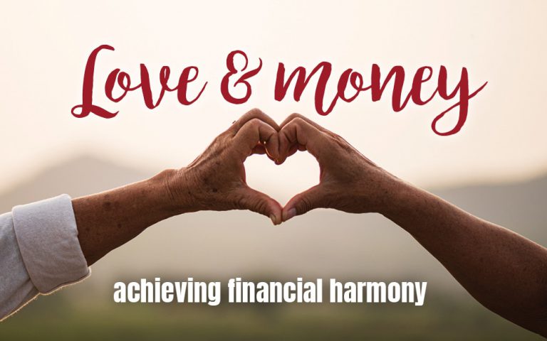 Love & money: achieving financial harmony