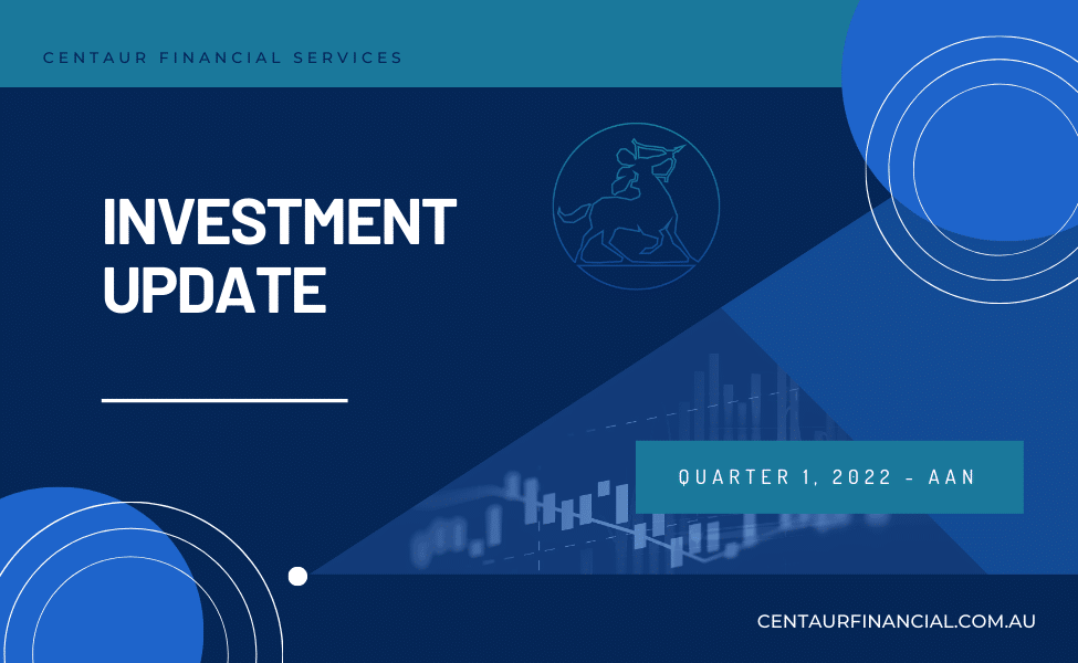 Quarter 1, 2022 Investment Update